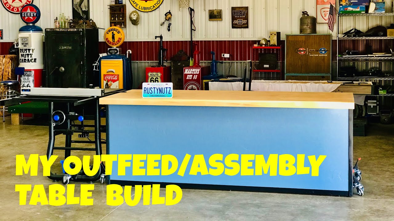 OUTFEED / ASSEMBLY TABLE BUILD