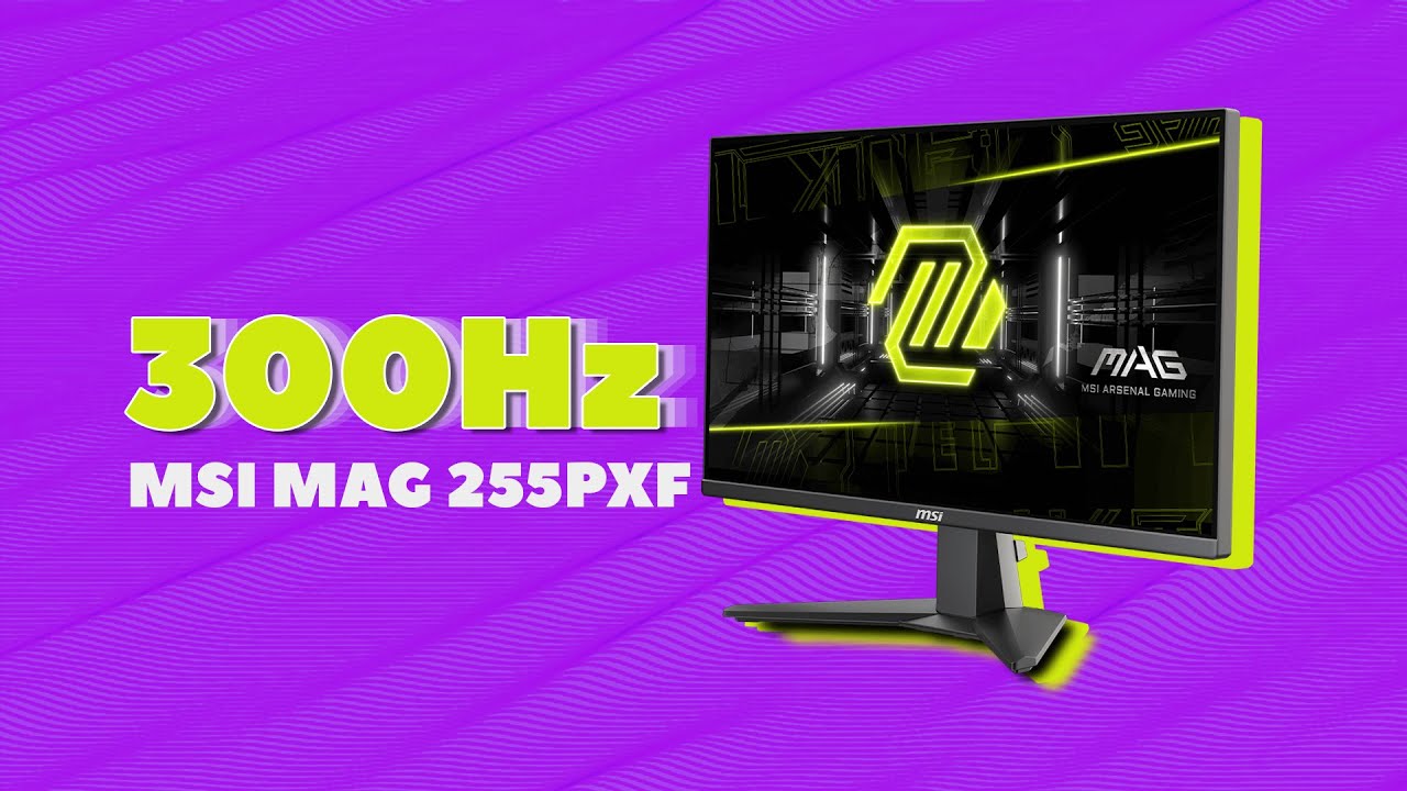 Màn hình tần số quét 300Hz giá rẻ sẽ thế nào? MSI MAG 255PXF 300Hz