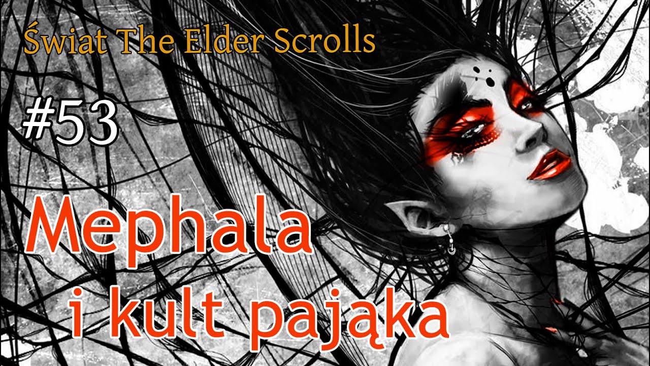 Świat The Elder Scrolls #53 - Mephala i kult pająka