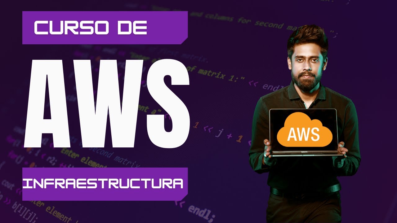 04. Curso de AWS - Infraestructura