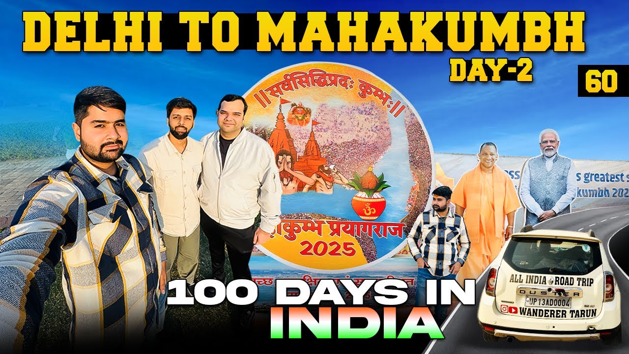 EP-60 DELHI TO MAHAKUMBH || DAY 2 | 100 DAYS IN CAR