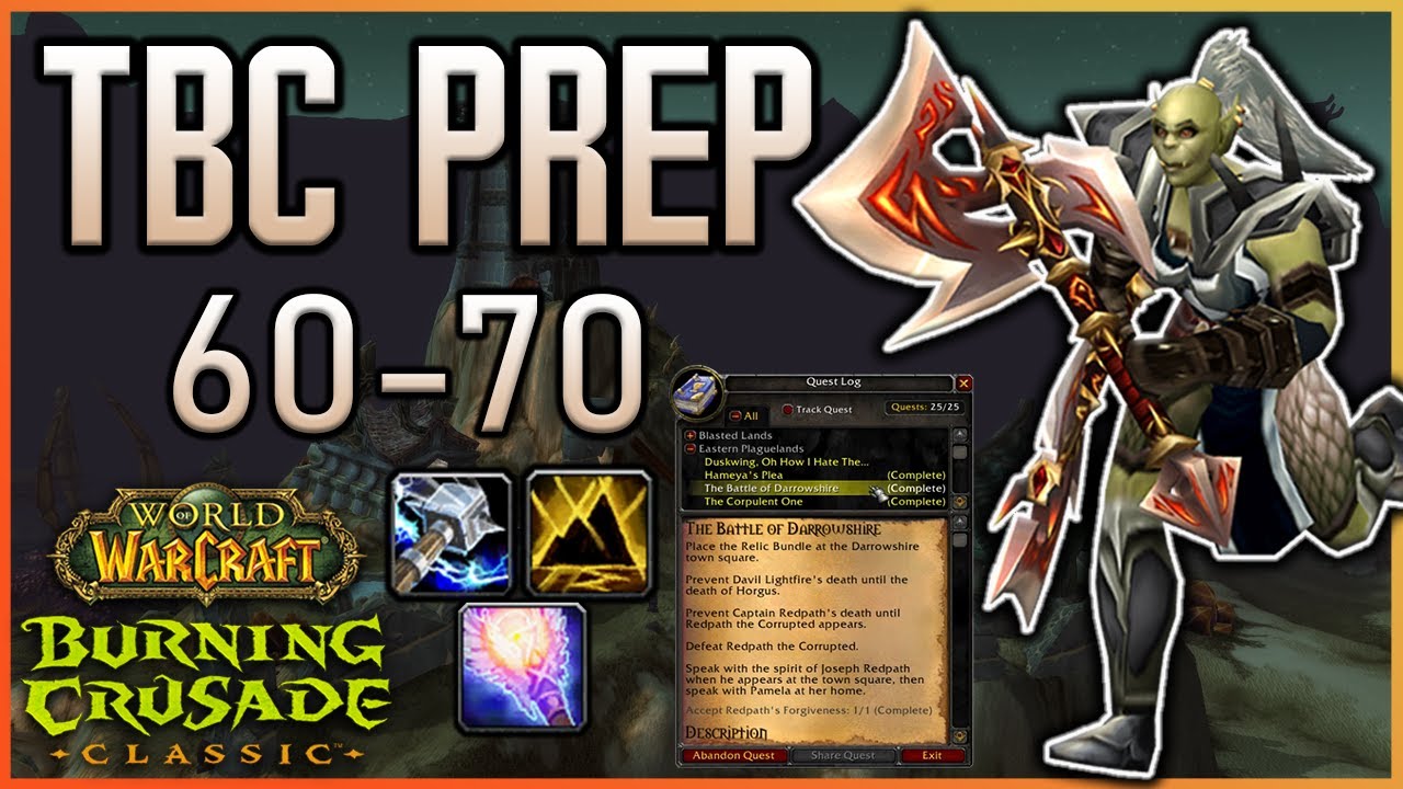 TBC Classic Launch Prep - Quest Log & 60-70 Dungeon Cleave