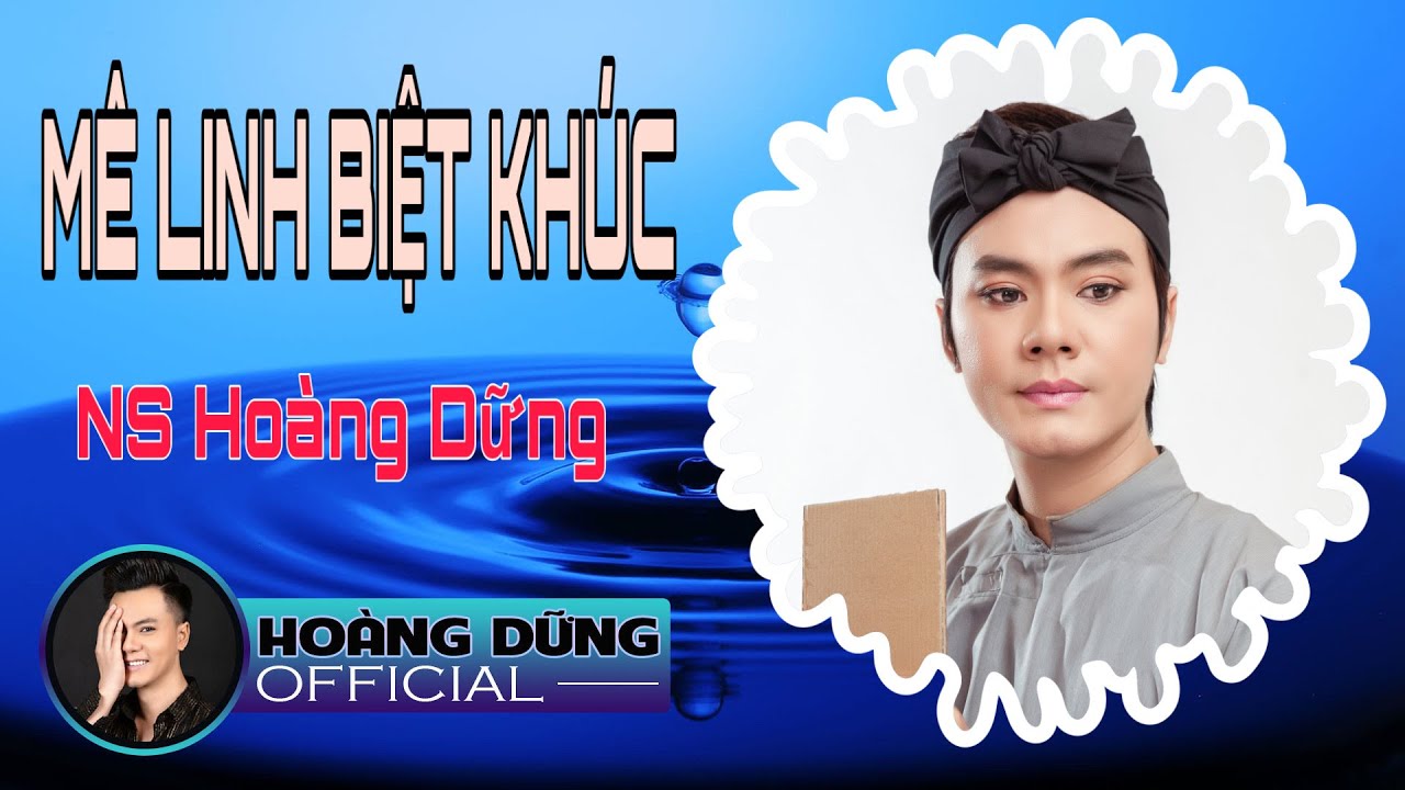 Mê linh biệt khúc - Hoàng Dững