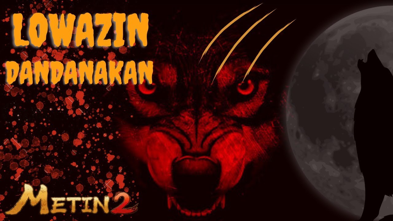 Metin2-Tr 127 Level Lycan LOWAZIN / SAVUNMA VE SALDIRI SANATI...