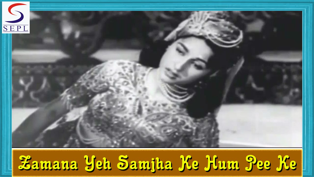Zamana Yeh Samjha Ke Hum Pee Ke Aaye | Lata Mangeshkar | Anarkali @ Pradeep Kumar, Bina Rai