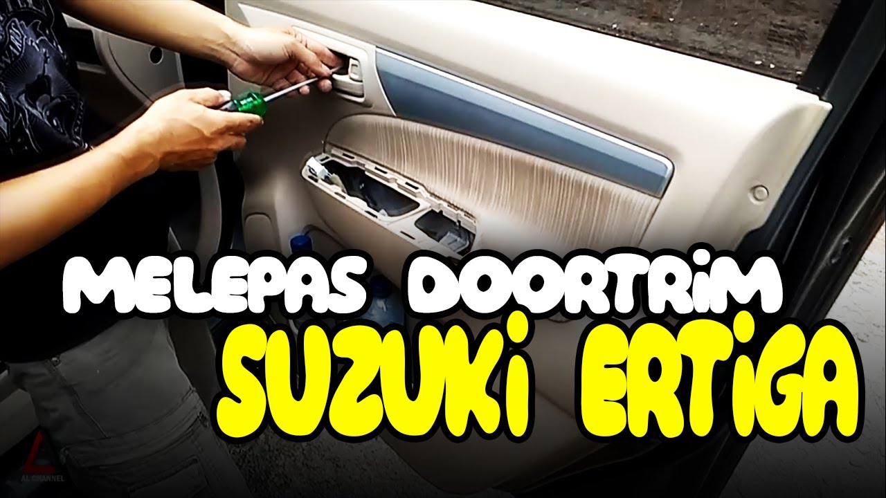 CARA MEMBUKA DOORTRIM ERTIGA