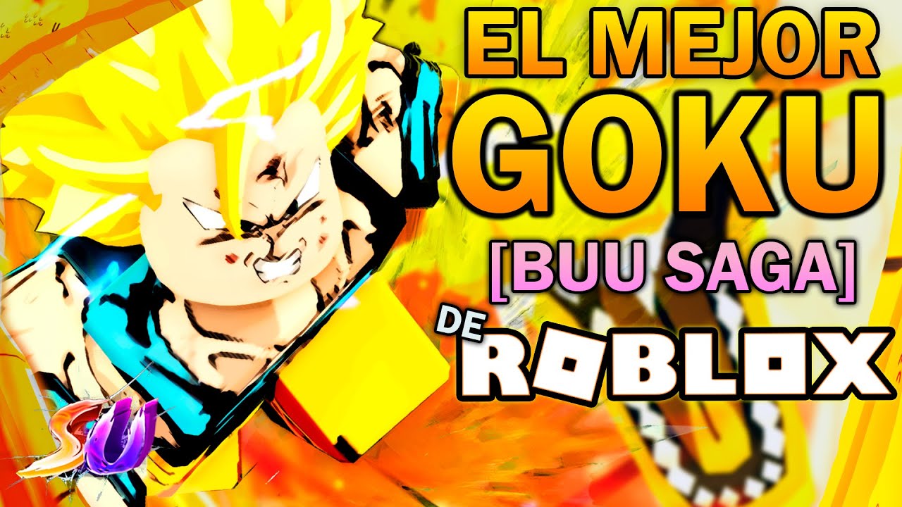 EL MEJOR GOKU[BUU] DE ROBLOX | GUÍA SHONEN UNLEASHED