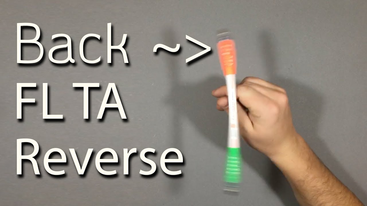 Back to FL TA Reverse  – Обучение Pen Spinning Связке