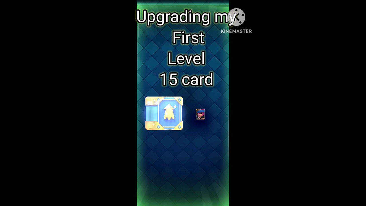 Upgrading my first level 15 card 