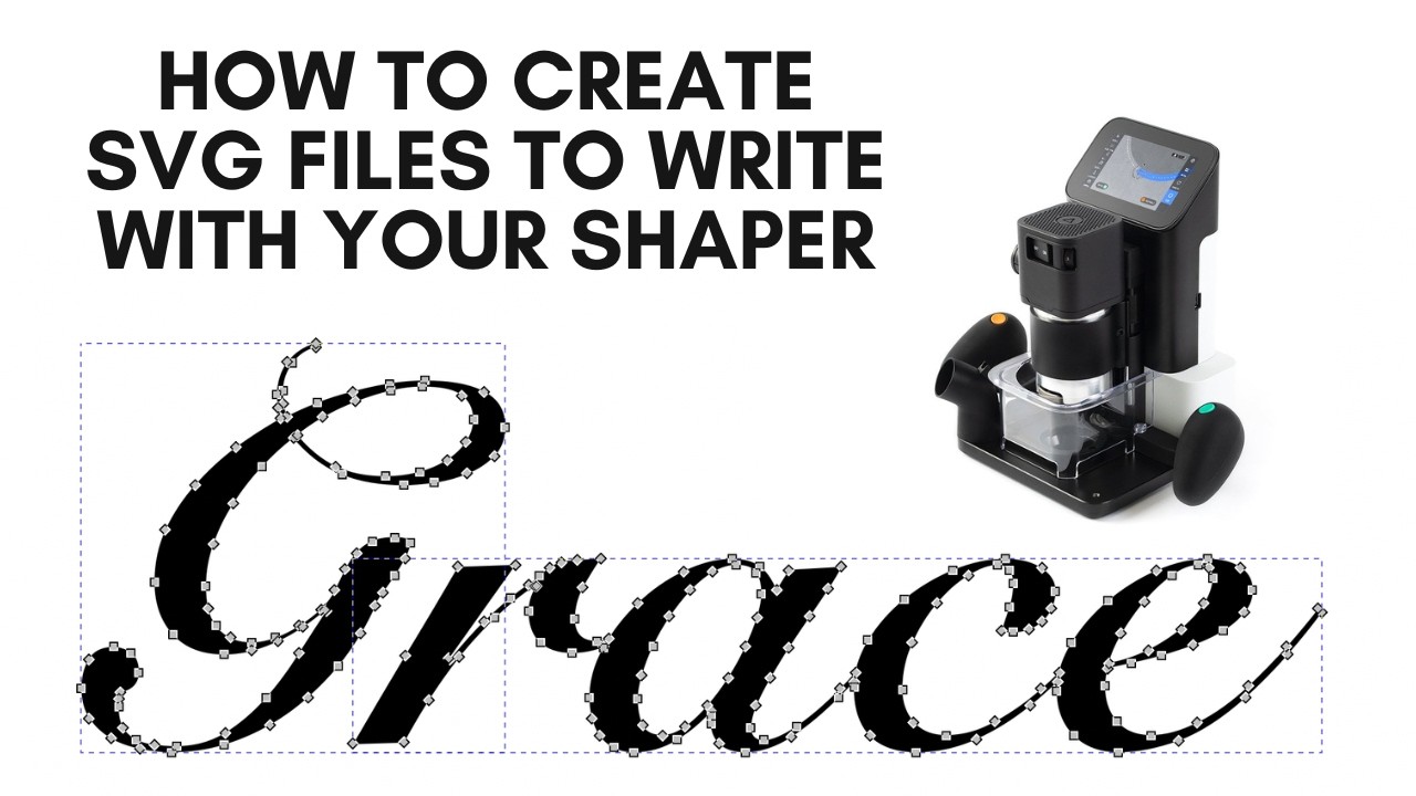 Shaper Origin: How to create svg files to write with your Shaper Origin