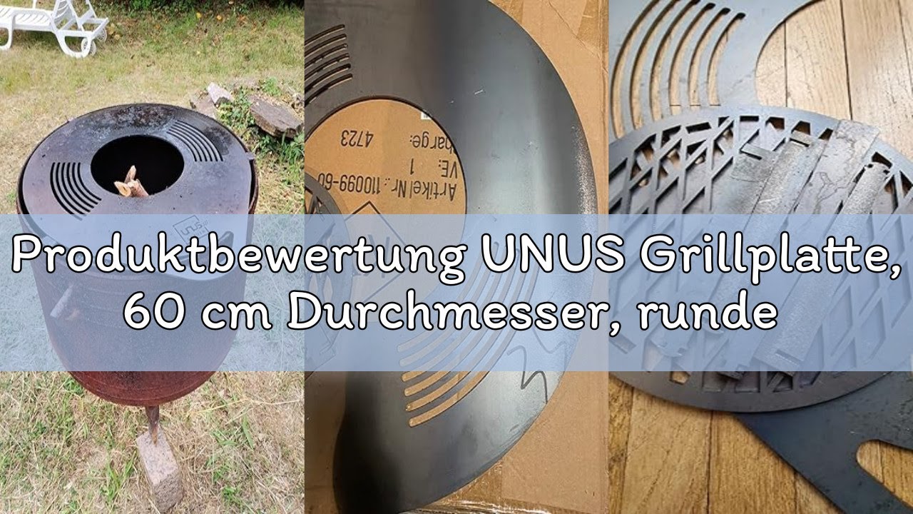 Produktbewertung UNUS Grillplatte, 60 cm Durchmesser, runde Feuerplatte für Grill, Feuertonne oder R