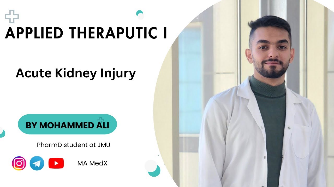 Applied Therapeutic I : Acute Kidney Injury (part 1) 