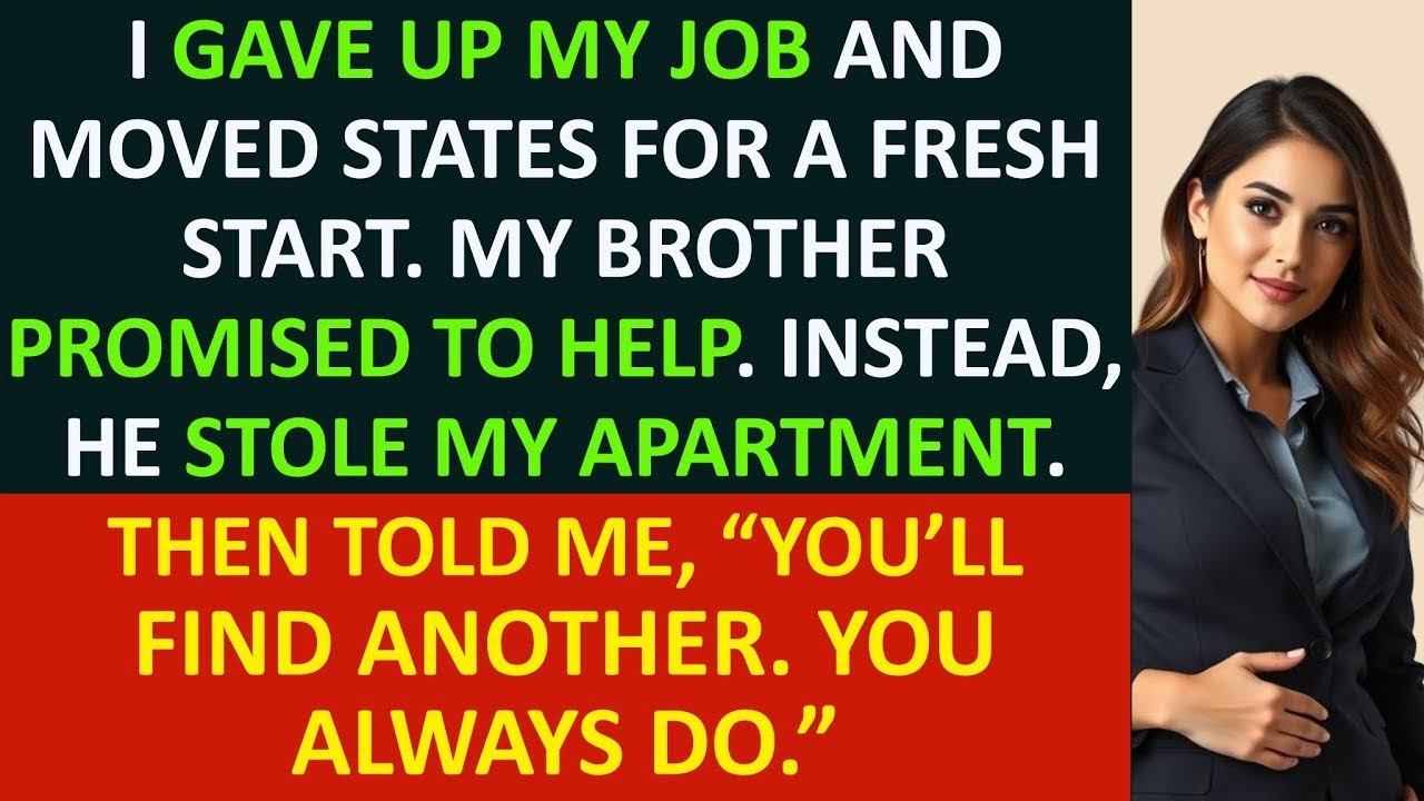 I Quit My Job, Moved Cities, and Found My Brother Living in My New Apartment