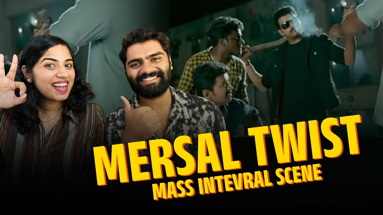 Mersal Mass interval Scene REACTION🔥 | Thalapathy Vijay | Atlee | A R Rahman - SCENE 4