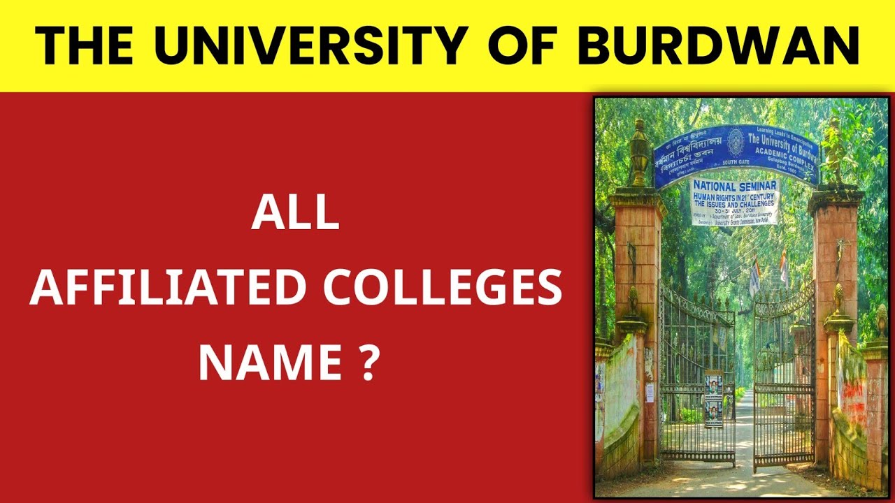 Affiliated Colleges Under Burdwan University | Burdwan University's Affiliated College Details