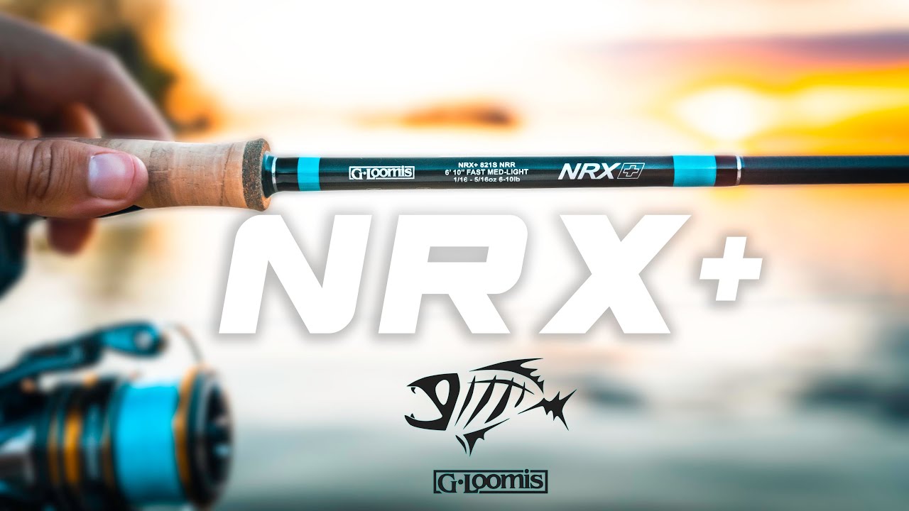 G.Loomis NRX+ (The Best Just Got Better!!!)