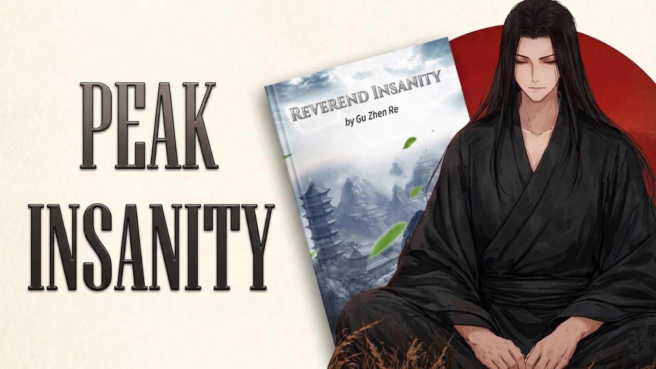How ONE Novel Changes Your Entire Perspective (Reverend Insanity)