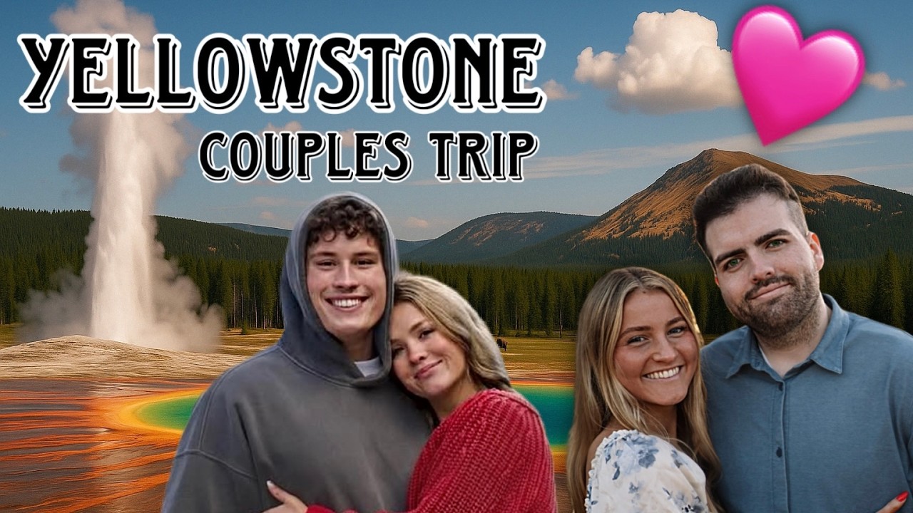 Couples Trip To Yellowstone W/ Bryton Myler