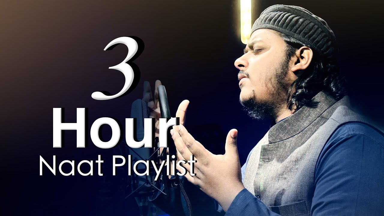 3 Hour Beautiful Naat Playlist || Mazharul Islam || New Nasheeds 2023