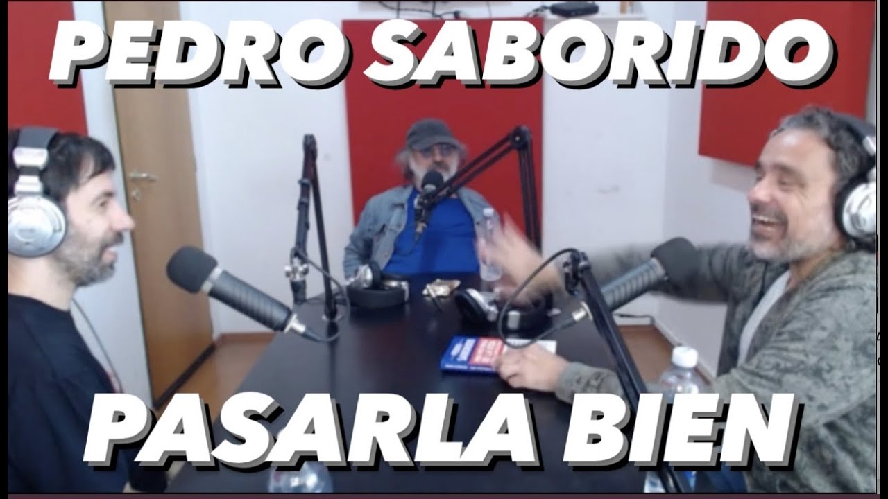 PEDRO SABORIDO EN PASARLA BIEN