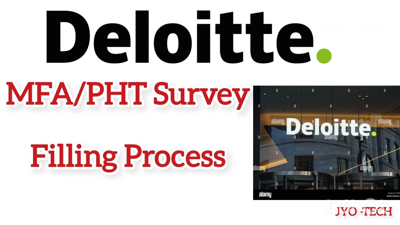 Deloitte MFA/PHT Survey Filling 2024. Step by Step Process. #deloitte #PHT #MFA #2024