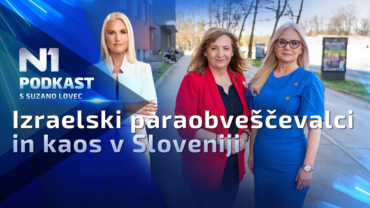N1 podkast s Suzano Lovec: Izraelski paraobveščevalci in kaos v Sloveniji