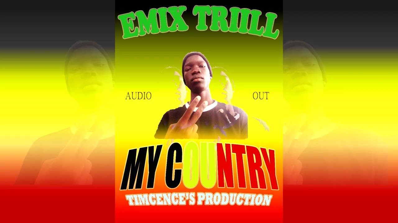 My country - Emix Triill _ ( Official audio)