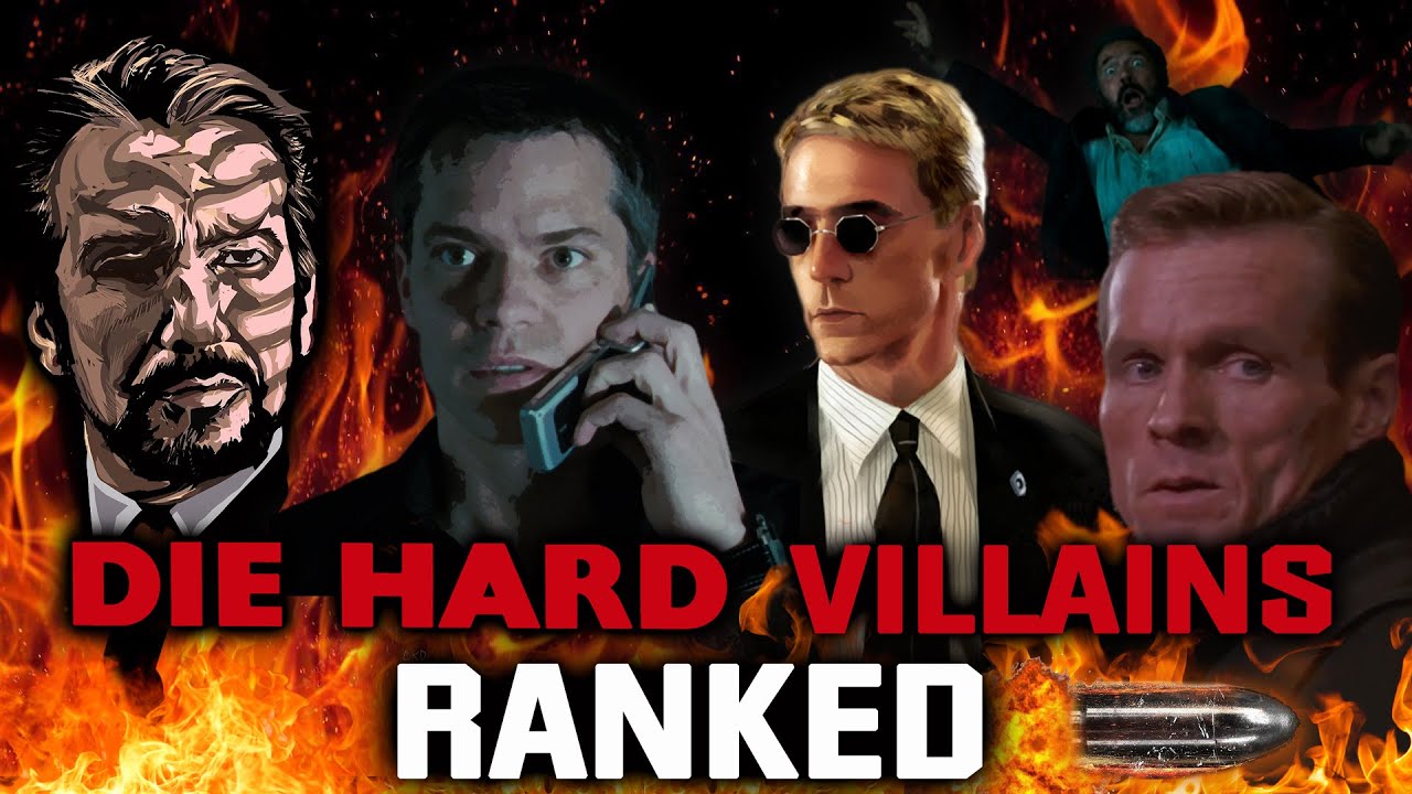 Die Hard Villans Ranked