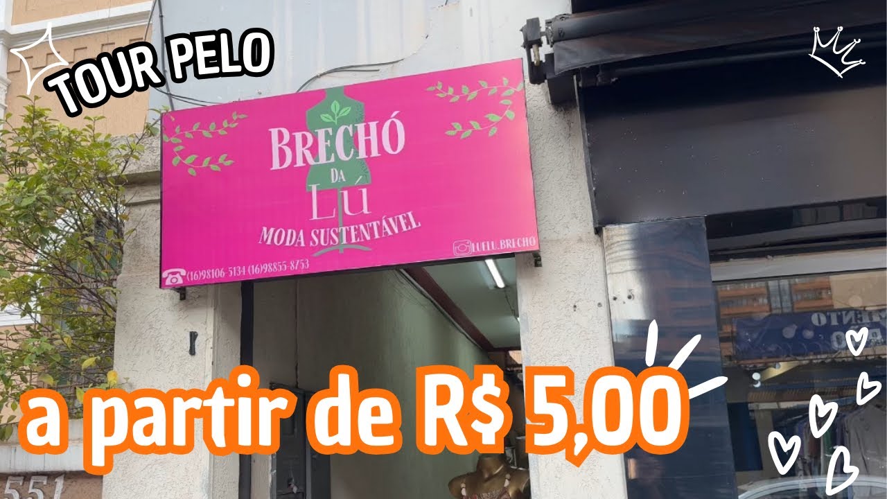 TOUR PELO BRECHÓ DA LU EM RIBEIRÃO PRETO