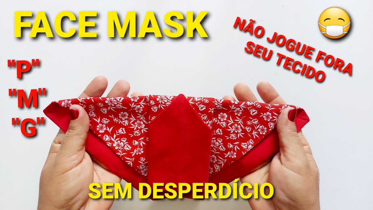 FACE MASK🔥 MÁSCARA DE TECIDO 3D COM COSTURA FÁCIL, RÁPIDA E SIMPLES SEM DESPERDÍCIO E PARA ÓCULOS!!!