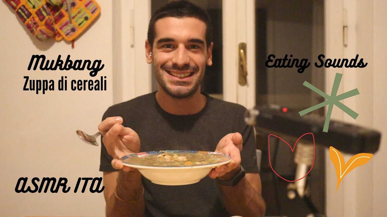 Mukbang/Eating Sounds - Zuppa di cereali - ASMR ITA