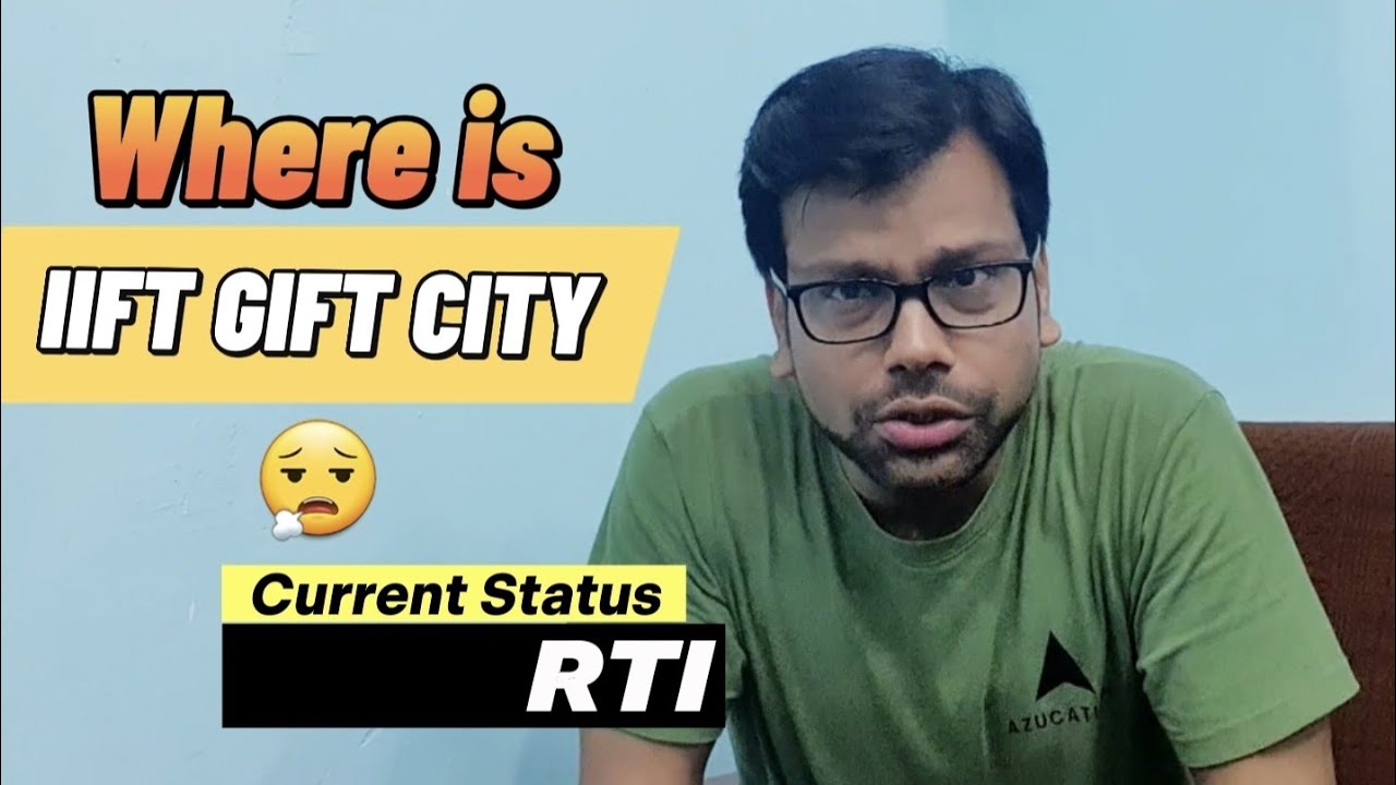 IIFT GIFT CITY Campus - Current UGC Status 😥 - Amiya