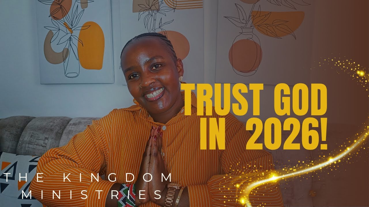 Trust God in 2026 | A New Year Declaration & Encouragement