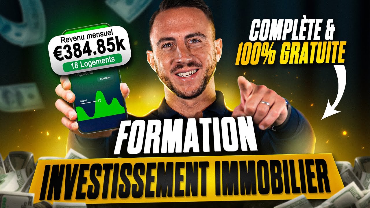 La Meilleure Formation en Investissement Immobilier 100% Gratuite et Complète