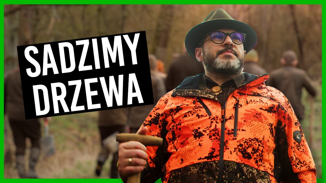 Dlaczego polscy myśliwi sadzą drzewa? | relacja
