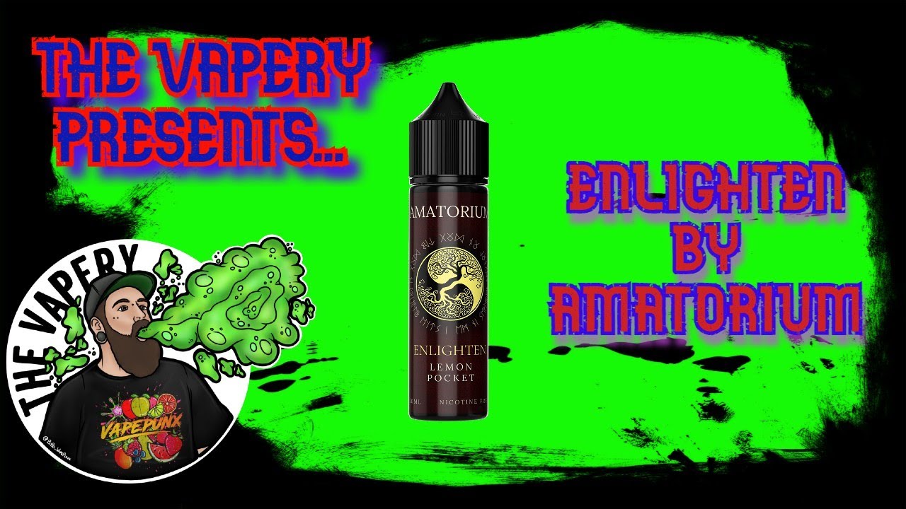 ENLIGHTEN  - LEMON POCKET  BY AMATORIUM  E LIQUID REVIEW