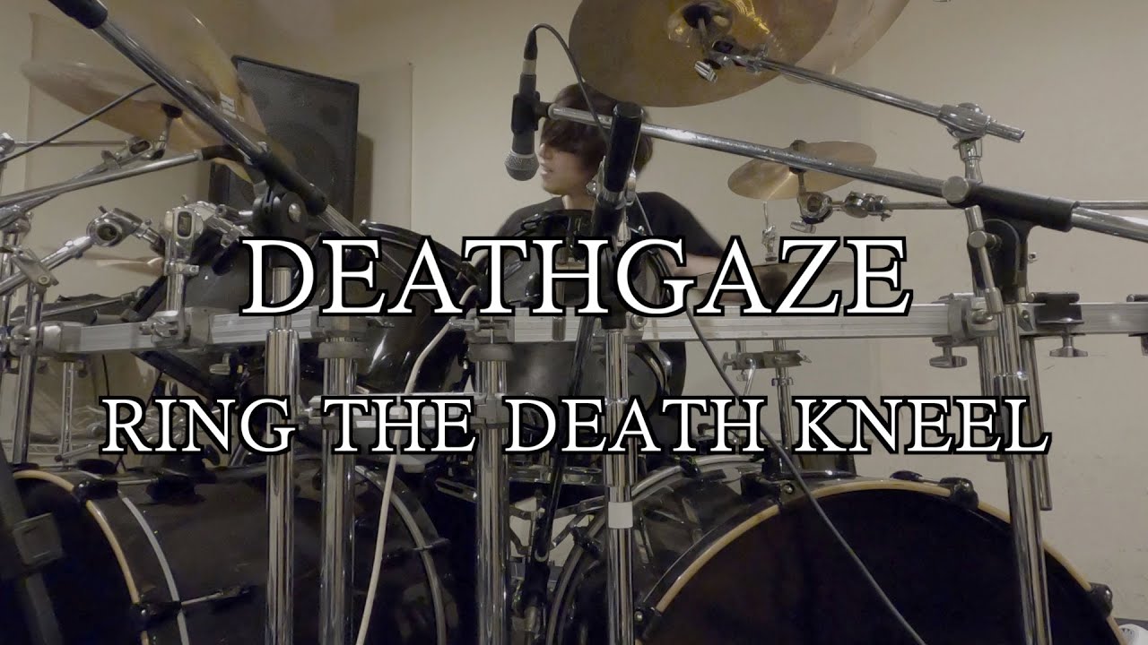 DEATHGAZE「Ring the Death Knell 」本人がツーバスで叩いてみた