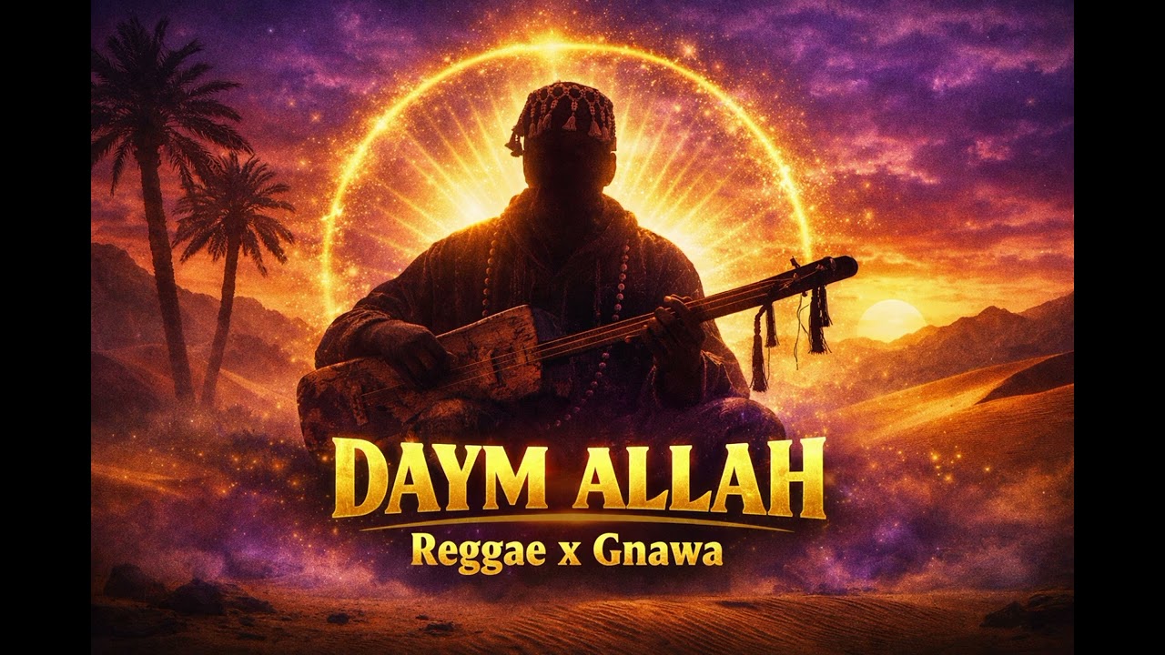 🔥دايم الله DAYM ALLAH | Roots Reggae x Gnawa Trance (Darija Spiritual Chant)