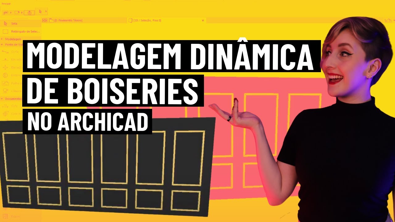 Como modelar Boiseries no Archicad | Bella do BIM