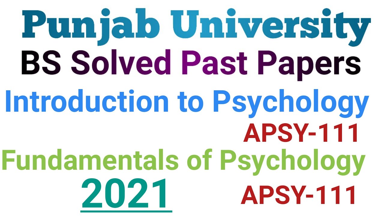 Punjab University BS solved Past paper 2021|Introduction to Psychology/Fundamentals of Psychology