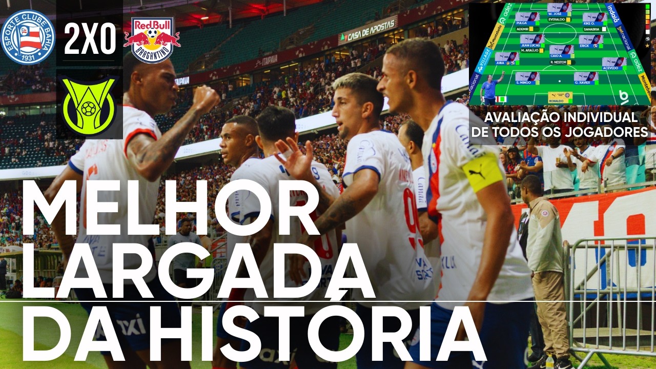 BAHIA 2X0 RB BRAGANTINO - ESQUADRÃO VENCE E TEM SUA MELHOR LARGADA NA SÉRIE A DE PONTOS CORRIDOS
