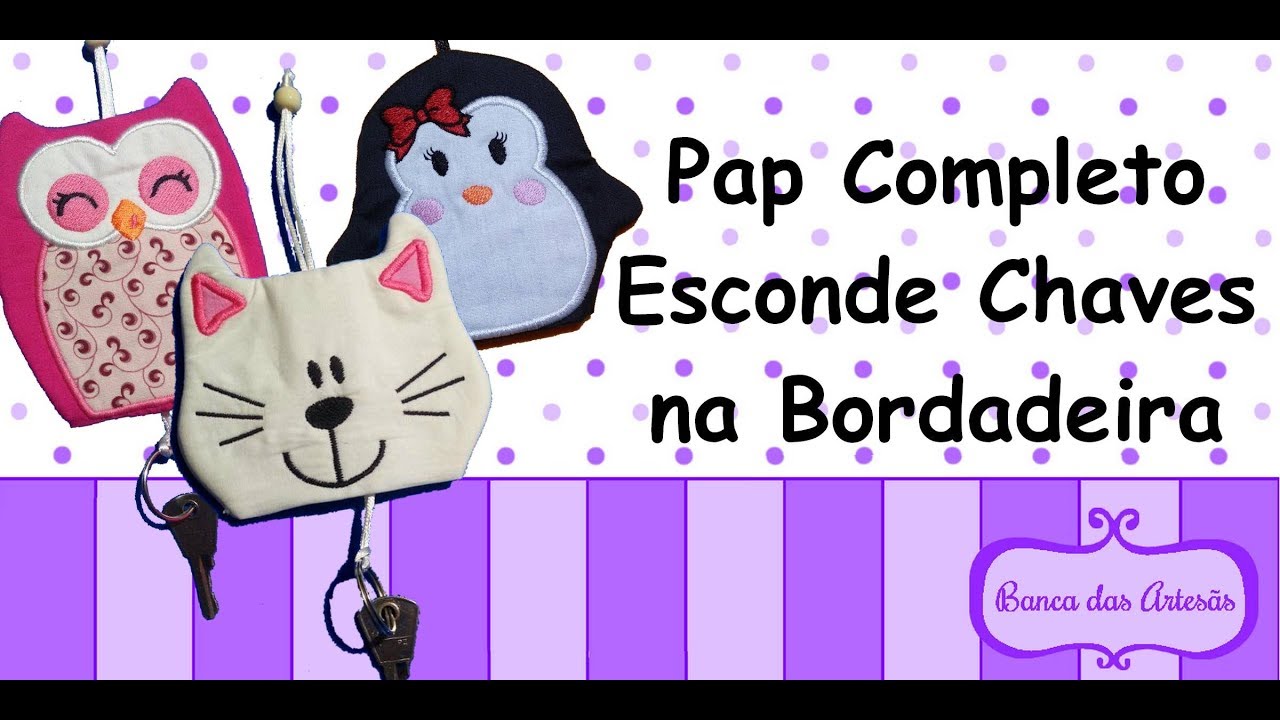 Pap Esconde Chave na Bordadeira