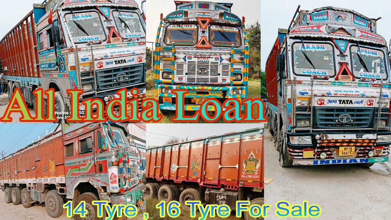 Second hand Truck For Sale (सेकंड हैंड ट्रक) 14 tayre & 16 Tyre with Loan