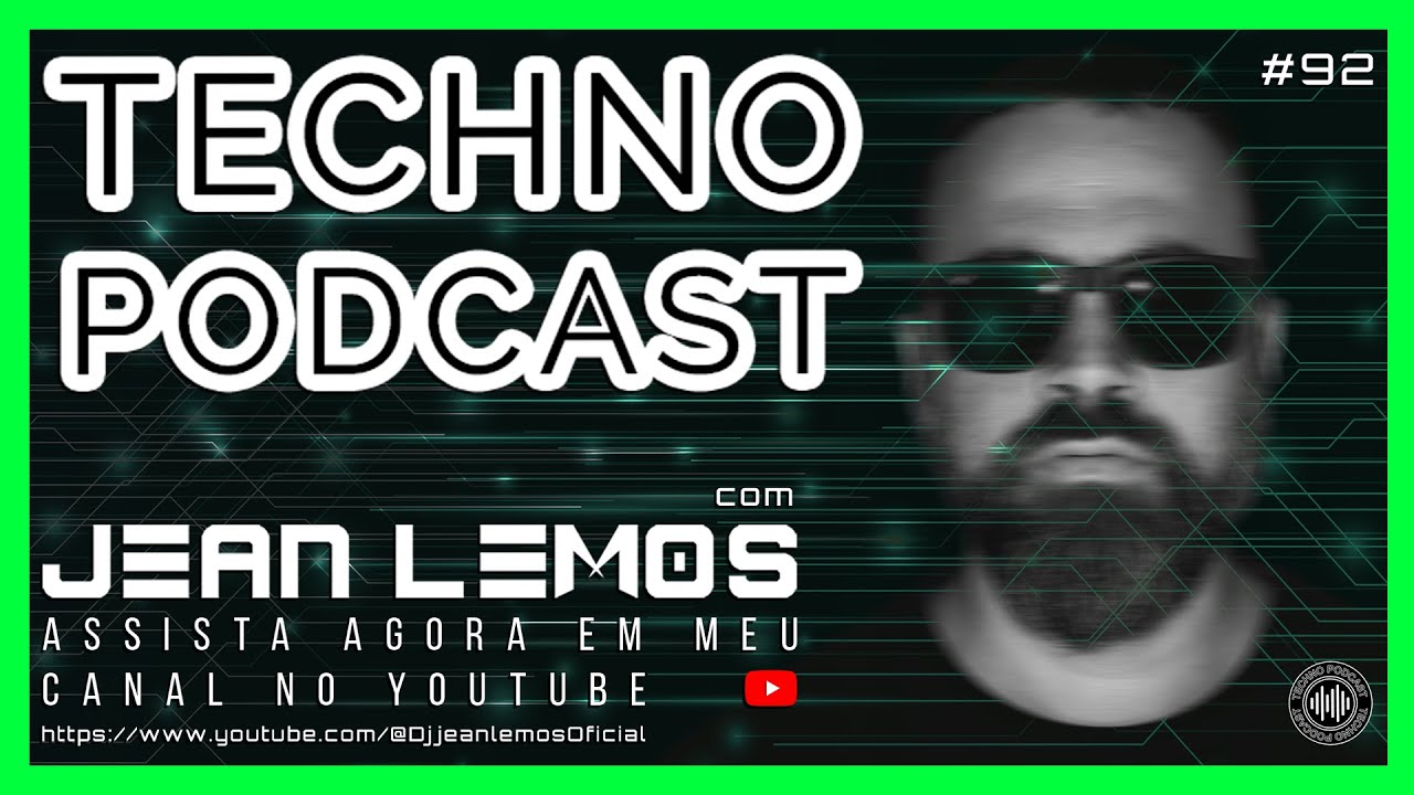 Techno Podcast #92 By Jean Lemos [Studio Mix] #rawtechno #technopodcast #technomusic