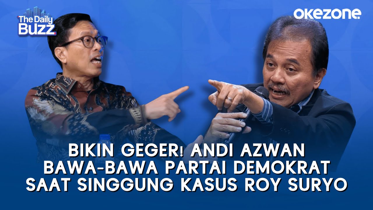 Bikin Geger! Andi Azwan Bawa-bawa Demokrat Saat Singgung Kasus Roy Suryo | The Daily Buzz