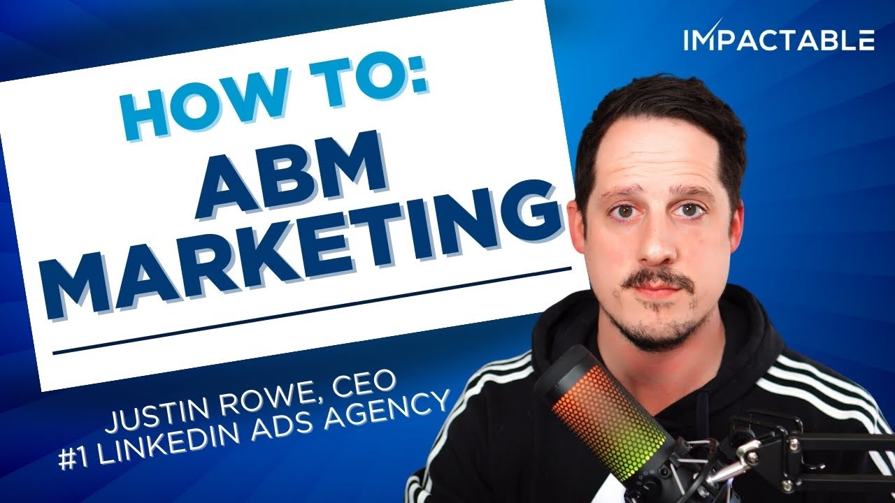What is ABM Marketing? Account based marketing basics for 2024