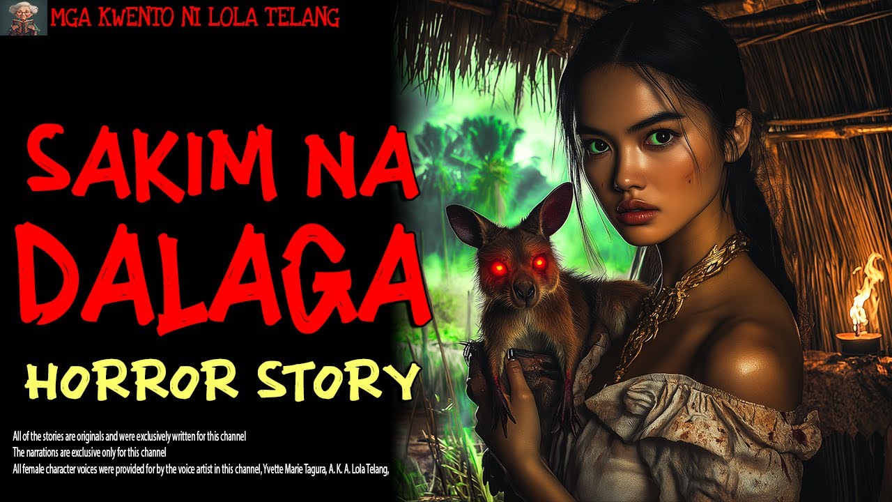 SAKIM NA DALAGA | Aswang True Story