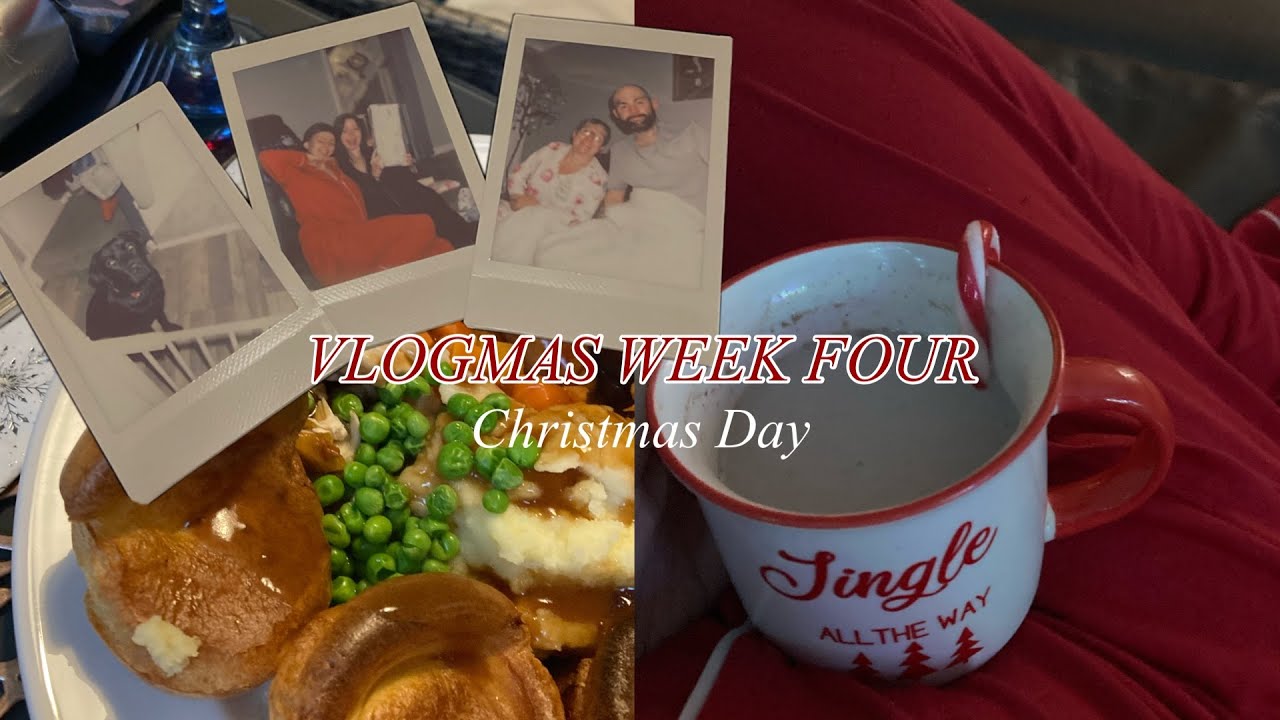 VLOGMAS WEEK FOUR// Christmas Day!!!