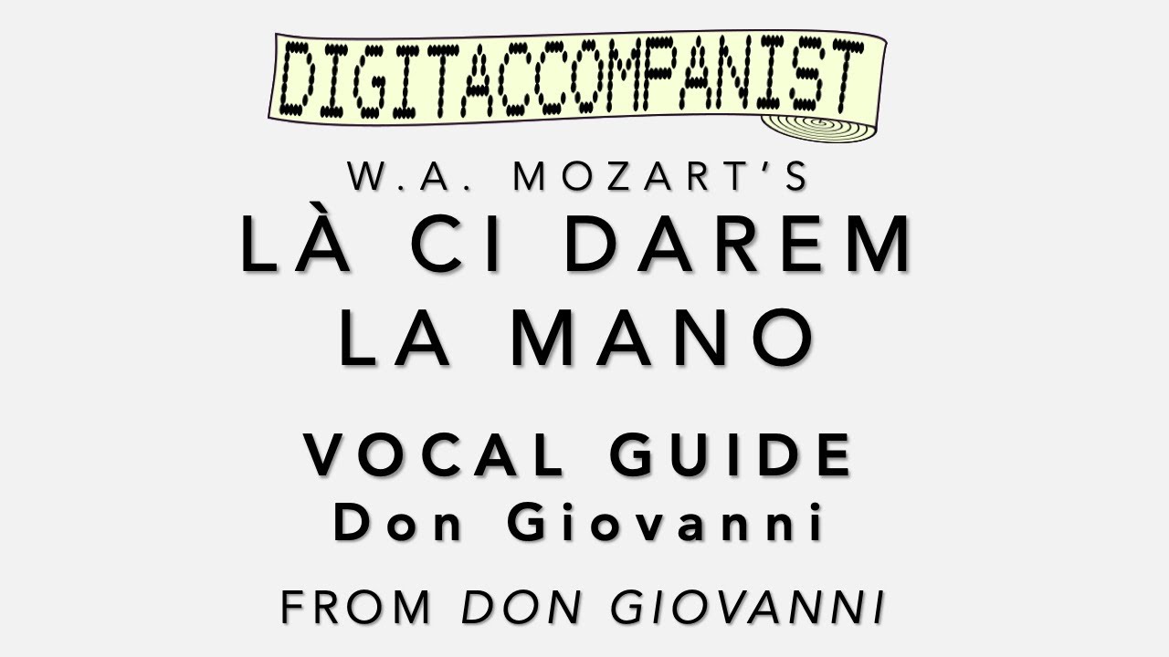 Là ci darem la mano (Vocal Guide - Don Giovanni) – Digital Accompaniment