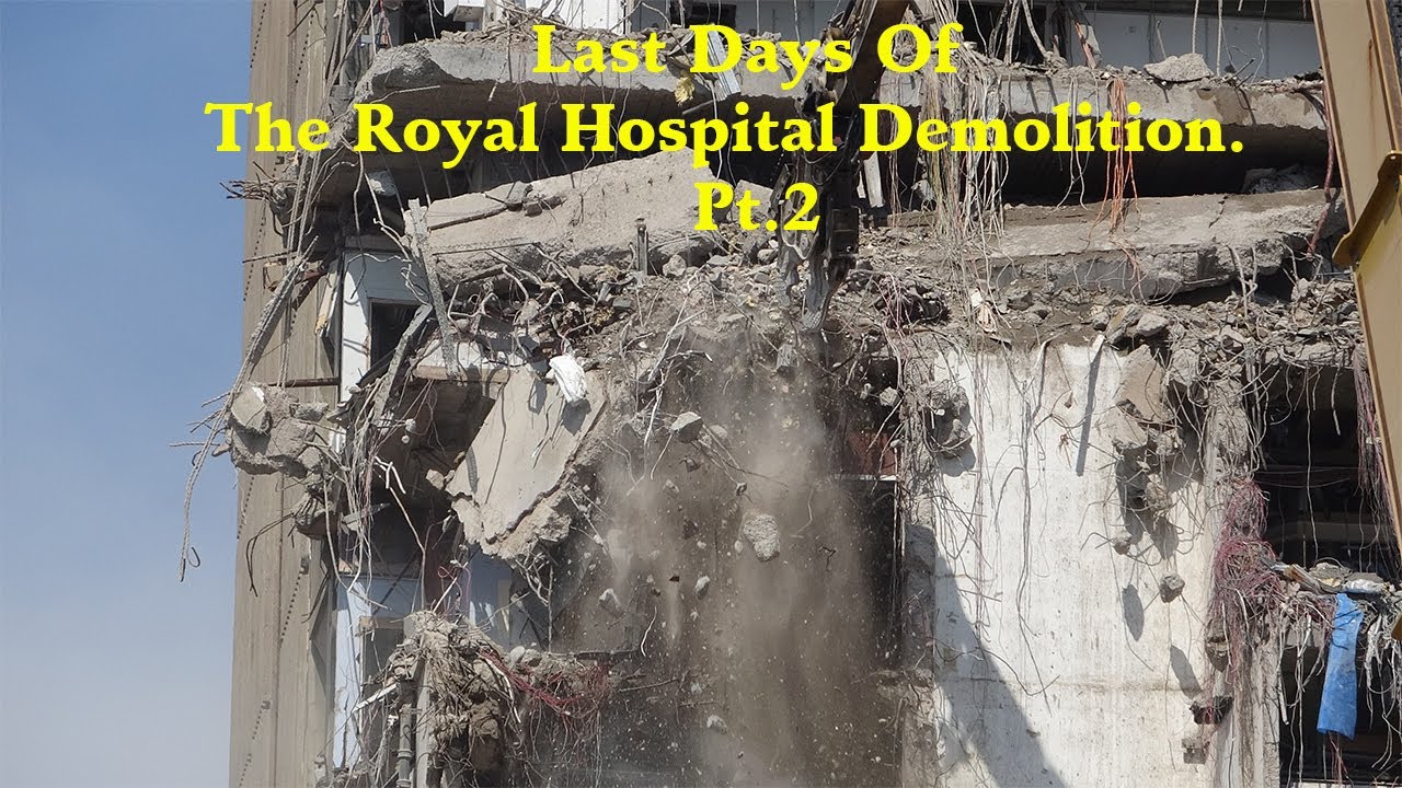 The Royal Hospital, Liverpool. the last days of the Royal Demolition pt. 2